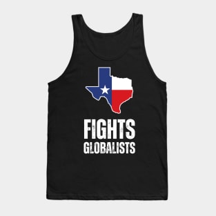 Texas fights globalists Tank Top